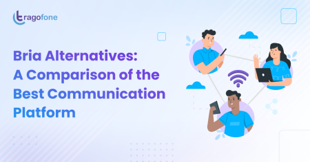 Bria Alternatives: A Comparison of the Best Communication Platform
