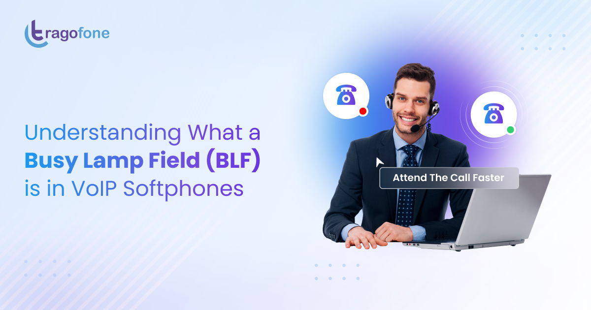 Best Call Efficiency: How Busy Lamp Field (BLF) Boosts Your Business Calling Experience